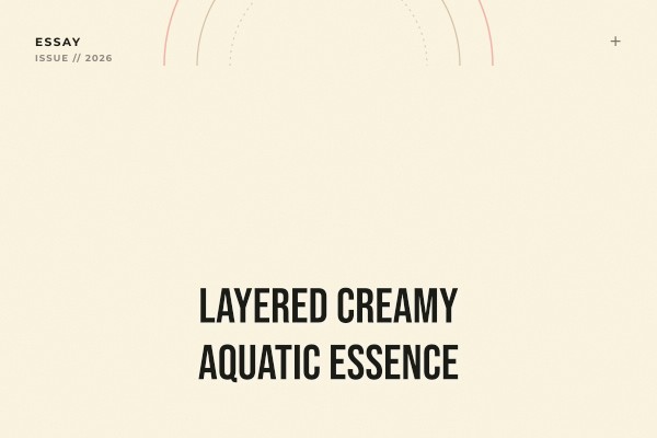 layered creamy aquatic essence